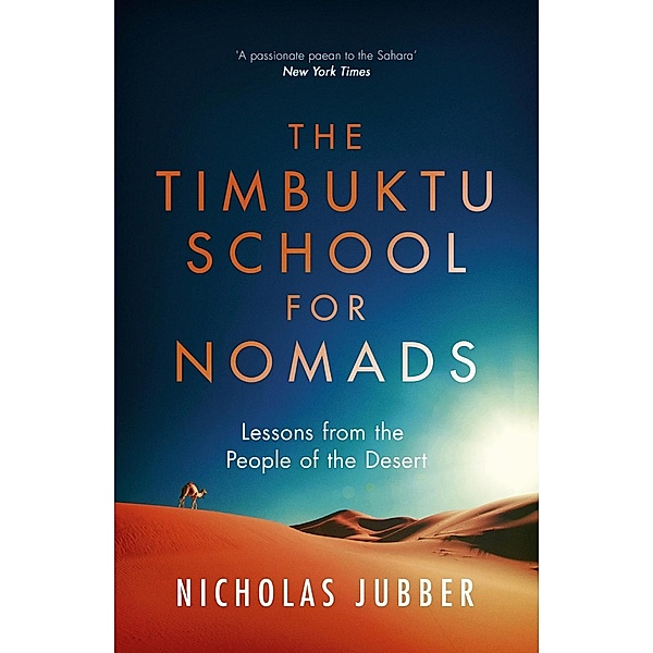 The Timbuktu School for Nomads, Nicholas Jubber