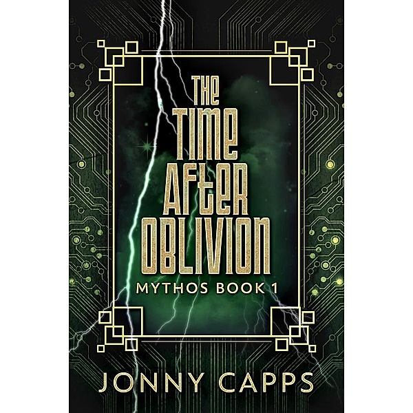 The Time After Oblivion / Mythos Bd.1, Jonny Capps