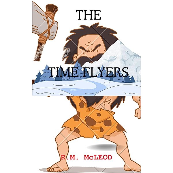 The Time Flyers, R. M. McLeod