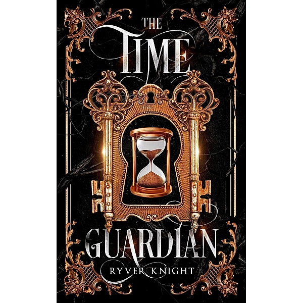 The Time Guardian (Althuria Chronicles, #0.6) / Althuria Chronicles, Ryver Knight