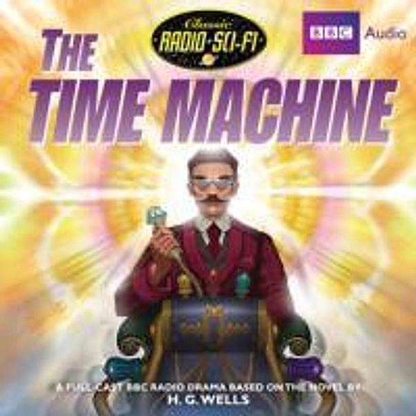The Time Machine, 2 Audio-CDs, H. G. Wells