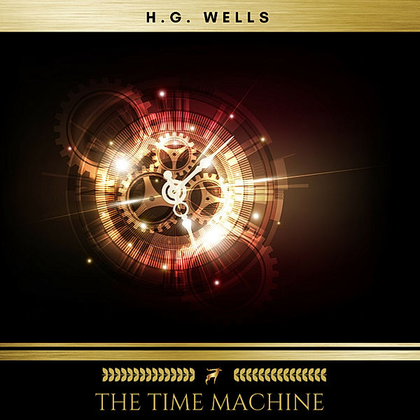 The Time Machine, H.G. Wells