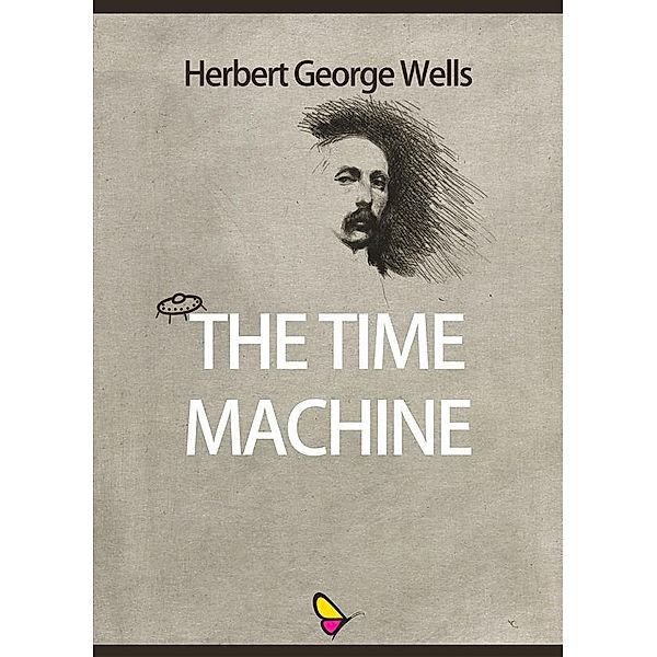 The Time Machine, Herbert George Wellls
