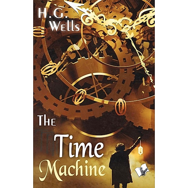 The Time Machine, H. G Wells