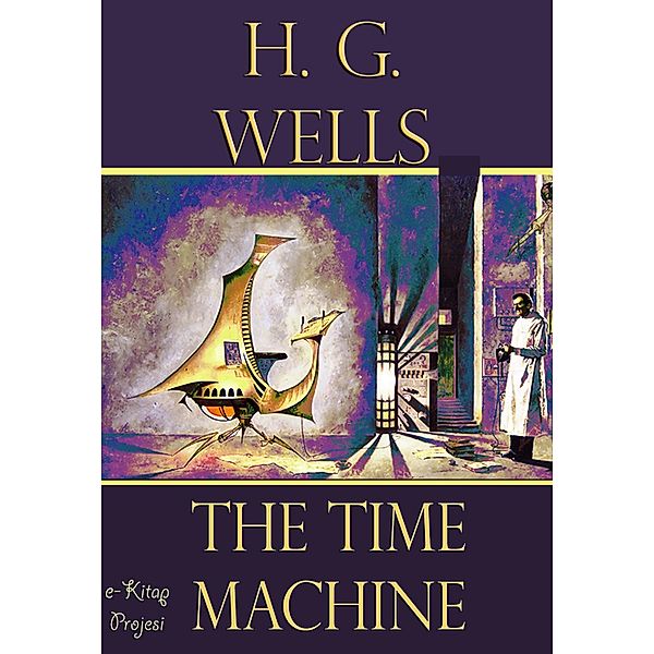 The Time Machine, H. G. Wells