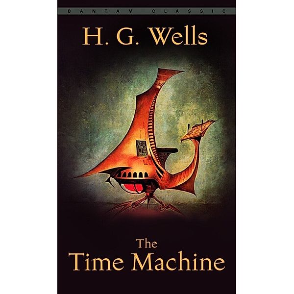 The Time Machine, H. G. Wells