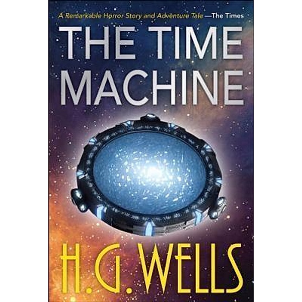 The Time Machine / GENERAL PRESS, HG Wells, Gp Editors
