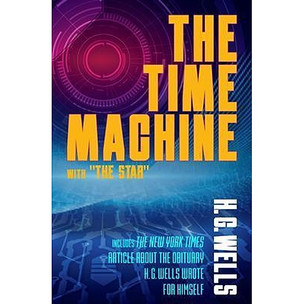 The Time Machine with The Star / Warbler Classics, H. G. Wells, Tbd