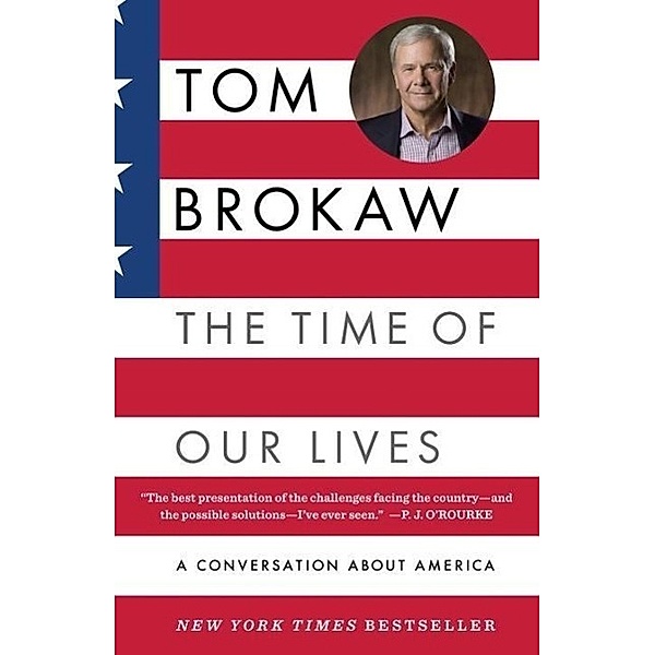 The Time of Our Lives, Tom Brokaw