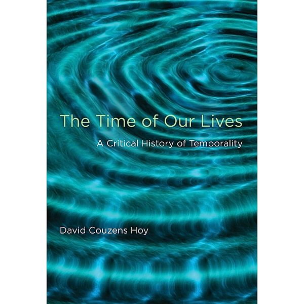 The Time of Our Lives, David Couzens Hoy