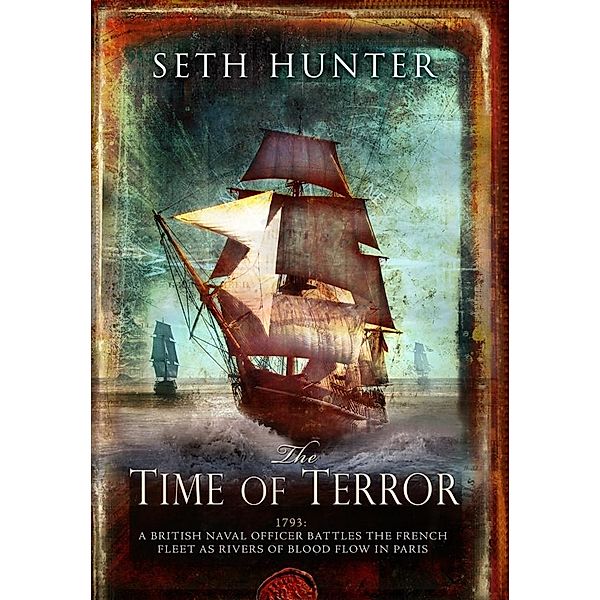 The Time of Terror, Seth Hunter