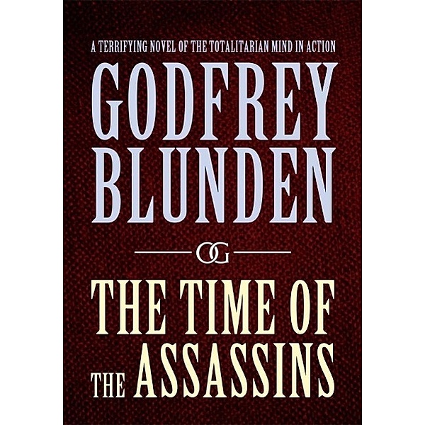The Time of the Assassins, Godfrey Blunden