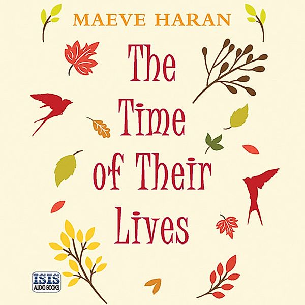 The Time of Their Lives, Maeve Haran