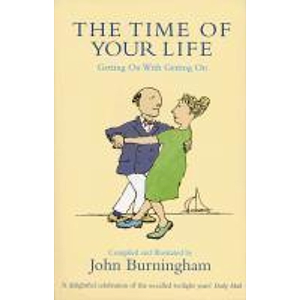 The Time of Your Life, John Burningham