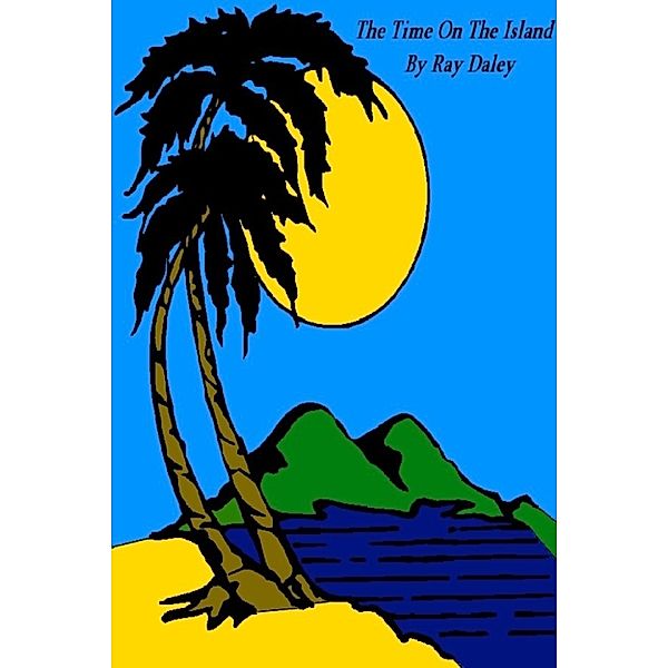 The Time On The Island, Ray Daley