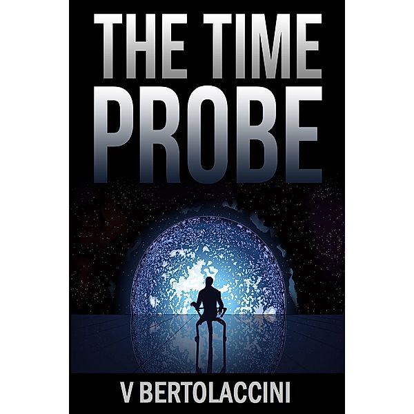 The Time Probe 2016, V Bertolaccini