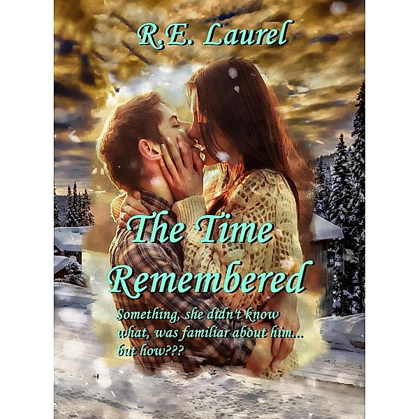 The Time Remembered (2), R. E. Laurel