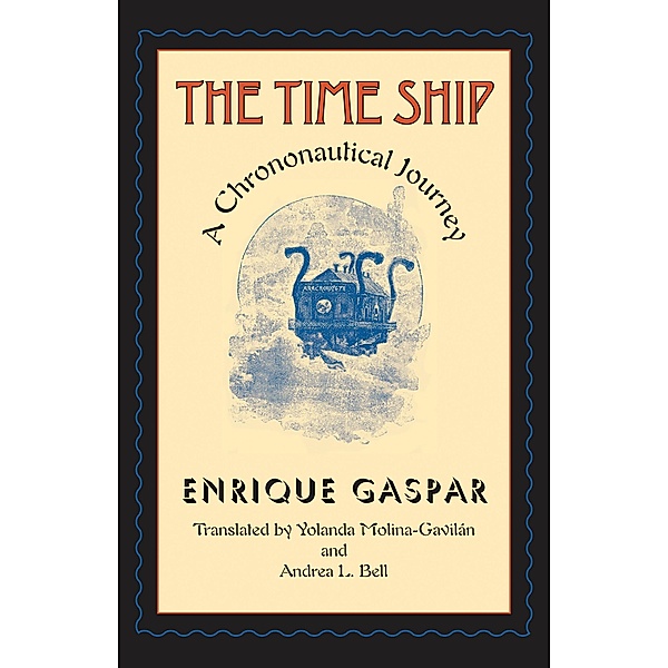 The Time Ship / Early Classics of Science Fiction, Enrique Gaspar