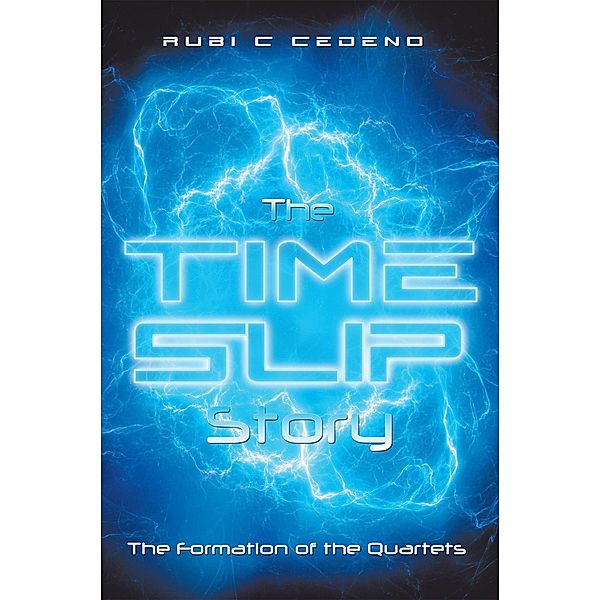 The Time Slip Story, Rubi C Cedeno