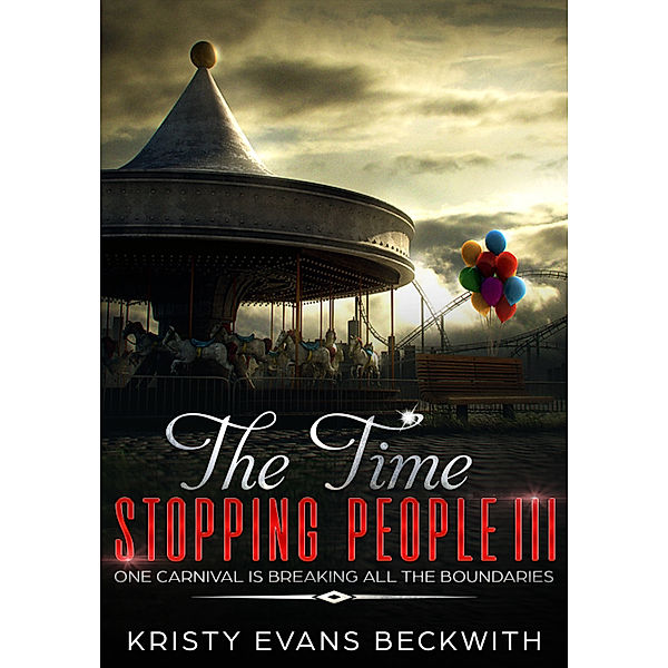 The Time Stopping People III, Kristy Evans Beckwith