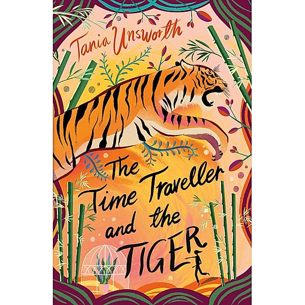 The Time Traveller and the Tiger, Tania Unsworth