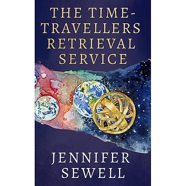 The Time Travellers Retrieval Service, Jennifer Sewell