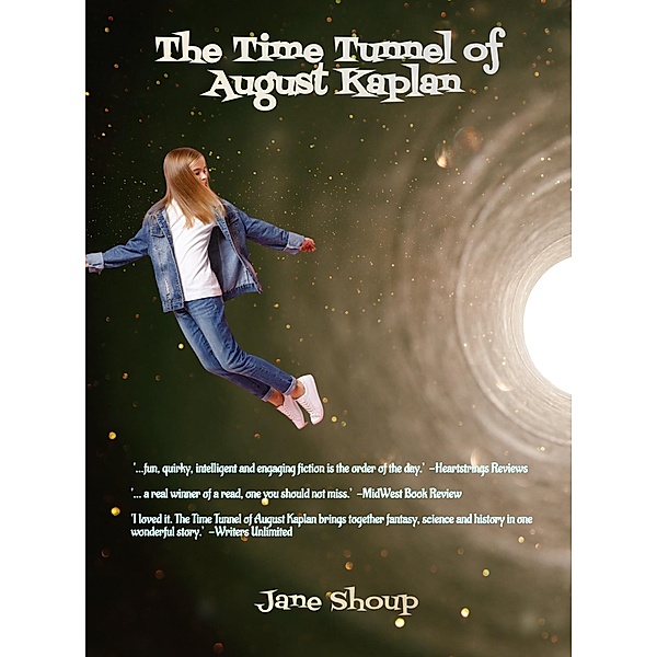 The Time Tunnel of August Kaplan, Jane Shoup