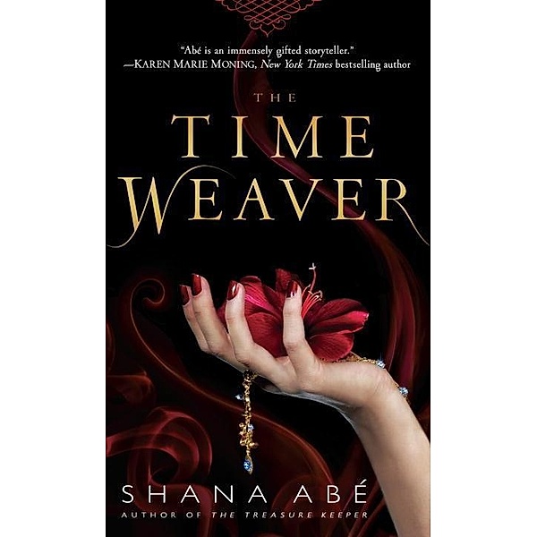 The Time Weaver / Drakon Bd.5, Shana Abé