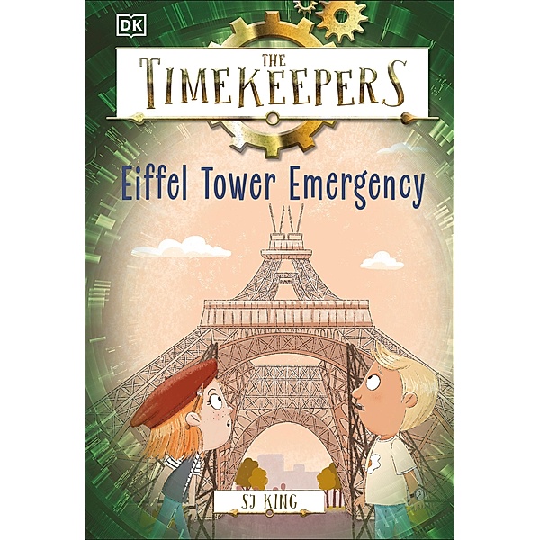 The Timekeepers: Eiffel Tower Emergency / Timekeepers, Sj King