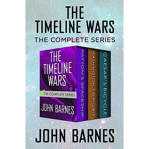 The Timeline Wars / The Timeline Wars, John Barnes