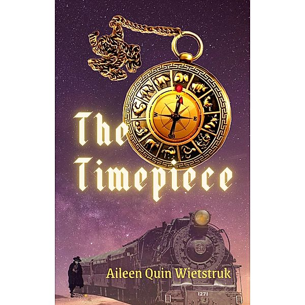 The Timepiece, Aileen Quin Wietstruk