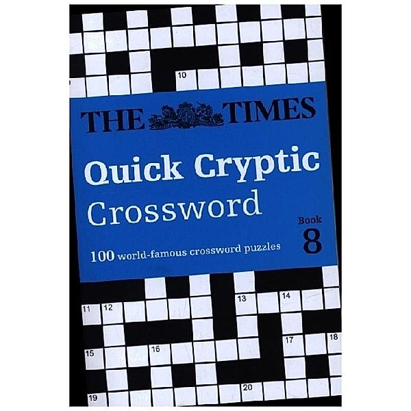 The Times Crosswords / The Times Quick Cryptic Crossword Book 8, The Times Mind Games, Richard Rogan