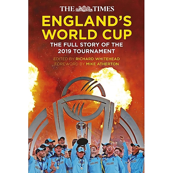 The Times England's World Cup, Edited by Richard Whitehead