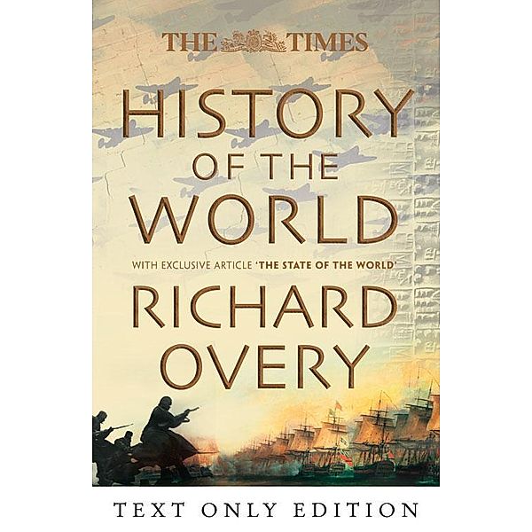 The Times History of the World, Richard Overy