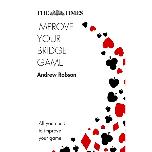 The Times Improve Your Bridge Game, Andrew Robson, The Times Mind Games