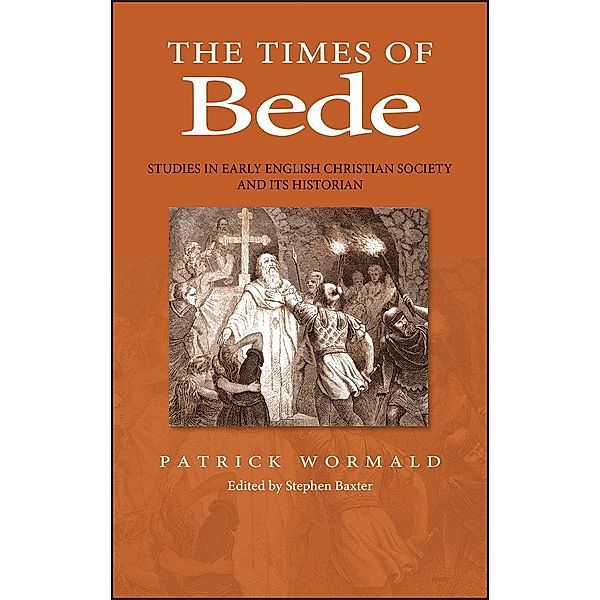 The Times of Bede, Patrick Wormald