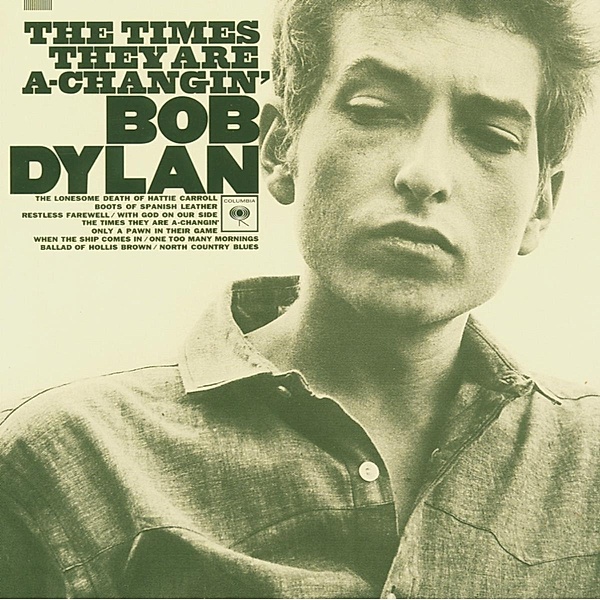 The Times They Are A-Changin', Bob Dylan