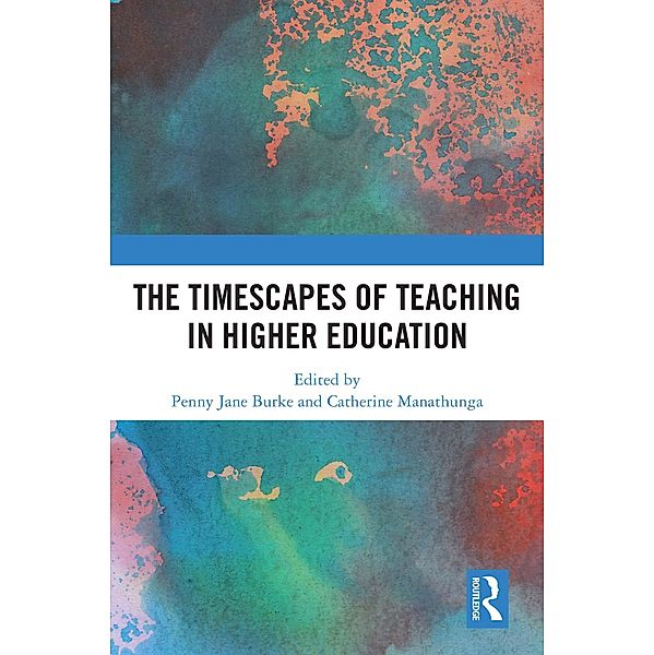 The Timescapes of Teaching in Higher Education
