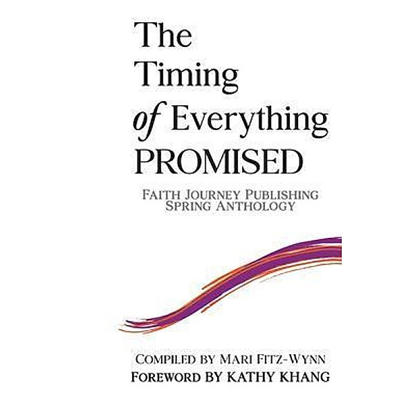 the Timing of Everything PROMISED