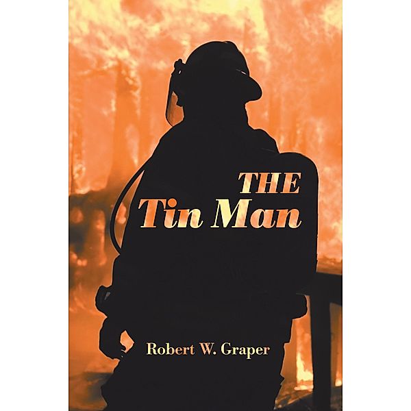 The Tin Man, Robert W. Graper