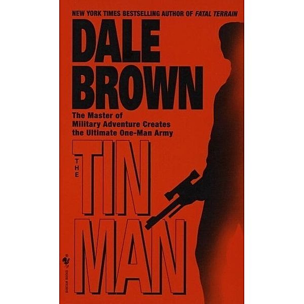 The Tin Man / Patrick McLanahan Series, Dale Brown