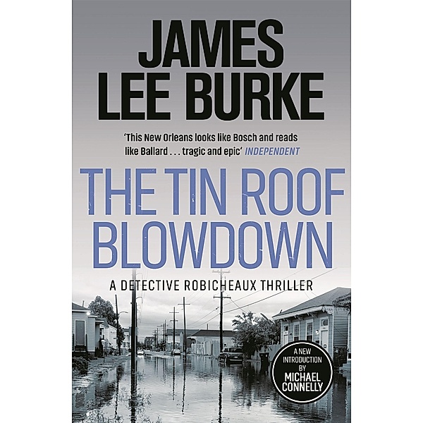 The Tin Roof Blowdown, James Lee Burke