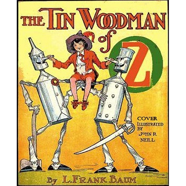 The Tin Woodman of Oz (Illustrated), L. Frank Baum