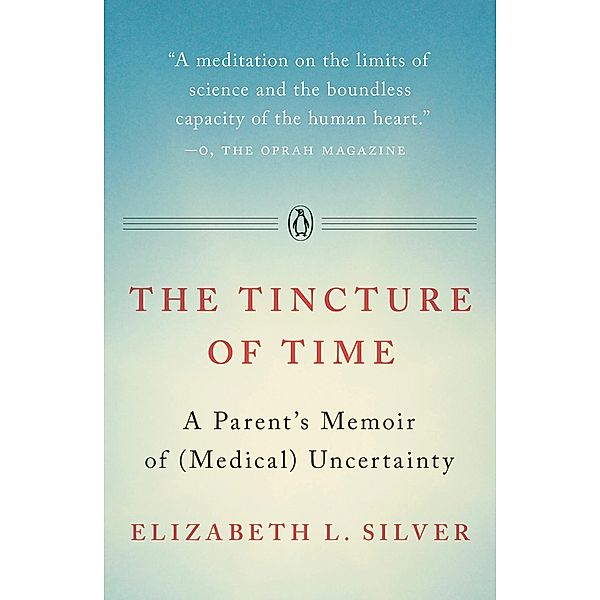 The Tincture of Time, Elizabeth L. Silver