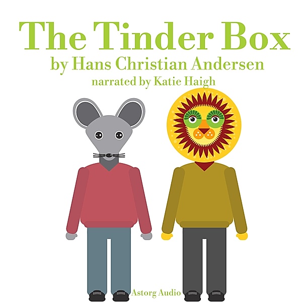 The Tinder Box, a fairytale for kids, Hans-christian Andersen