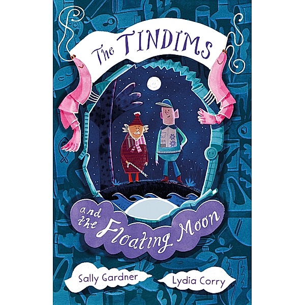 The Tindims and the Floating Moon, Sally Gardner