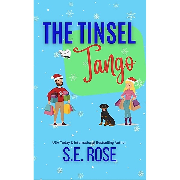The Tinsel Tango, S. E. Rose