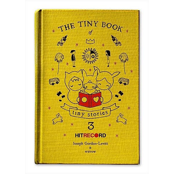 The Tiny Book of Tiny Stories: Volume 3, Joseph Gordon-Levitt