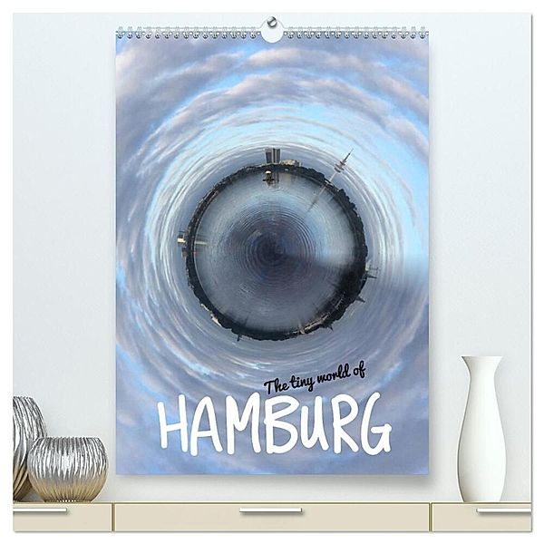 The tiny world of HAMBURG (hochwertiger Premium Wandkalender 2024 DIN A2 hoch), Kunstdruck in Hochglanz, Andreas Hebbel-Seeger