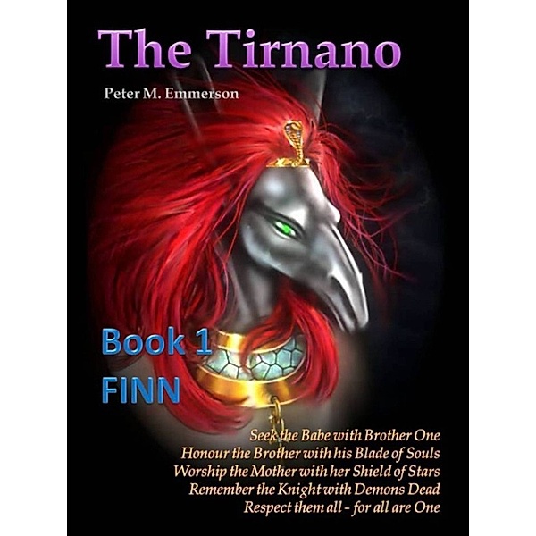 The Tirnano: Book 1 - FINN, Peter M. Emmerson